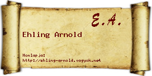 Ehling Arnold névjegykártya